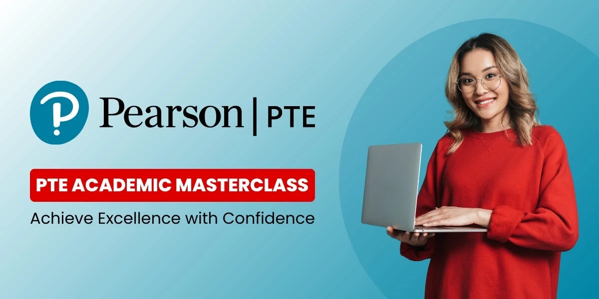 PTE Academic Masterclass: Achieve Excellence with Confidence